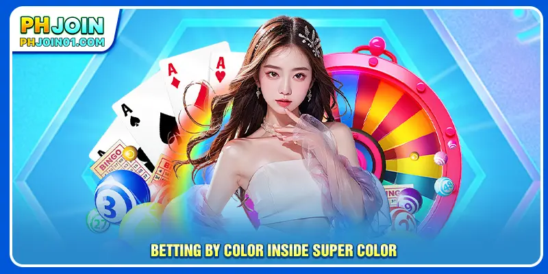 Betting by color inside Super Color