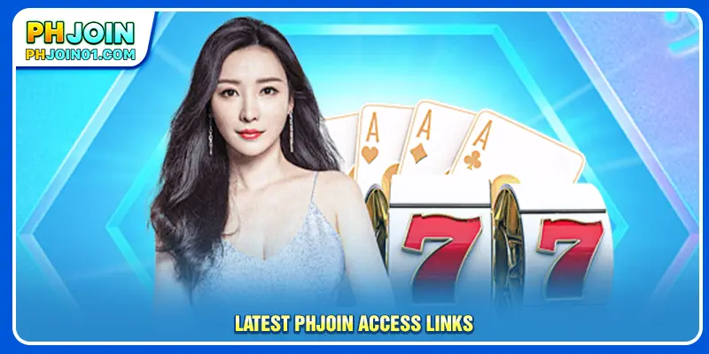 Latest PHJOIN Access Links