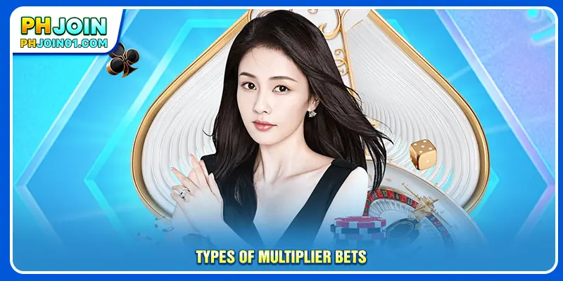Types of multiplier bets